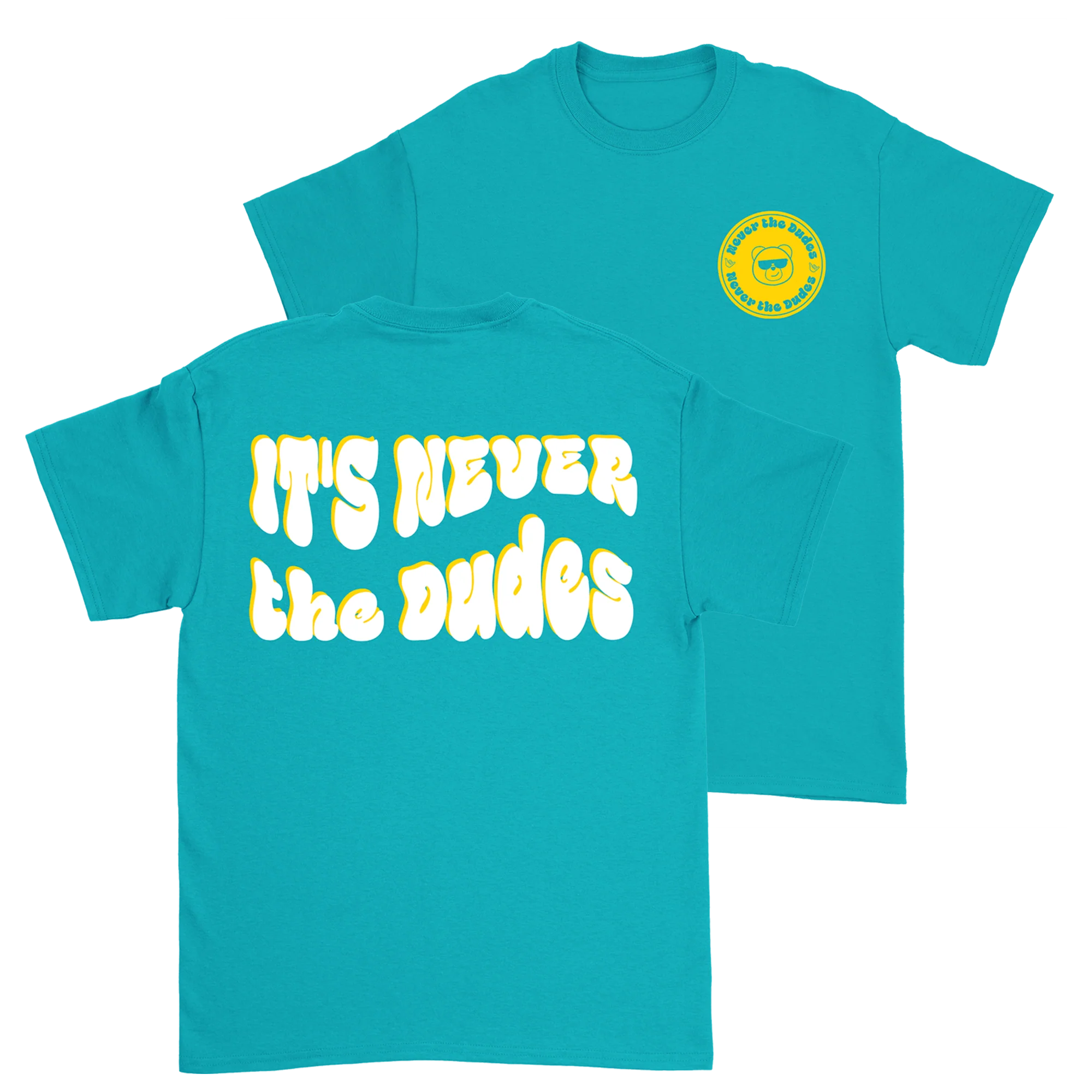 Never The Dudes T-Shirt - Tropical Blue