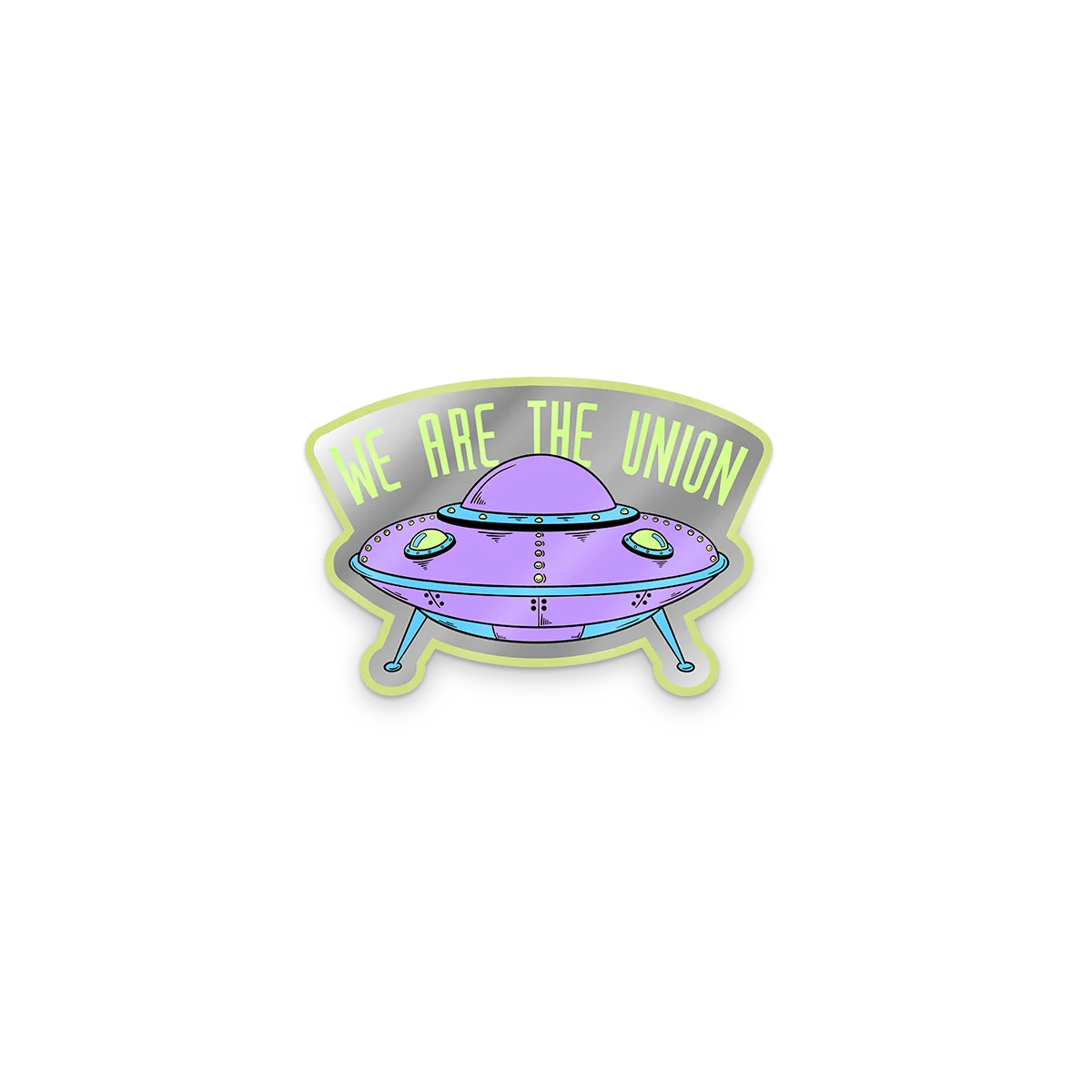 We Are The Union - UFO Enamel Pin